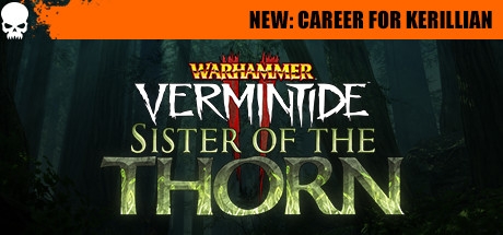 Warhammer: Vermintide 2 - Sister of the Thorn