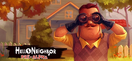 Hello Neighbor Pre-Alpha