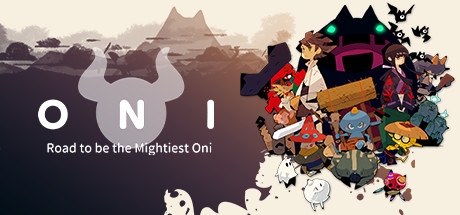 ONI : Road to be the Mightiest Oni