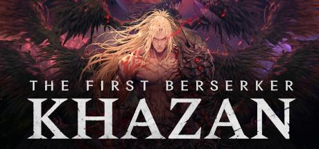 The First Berserker: Khazan