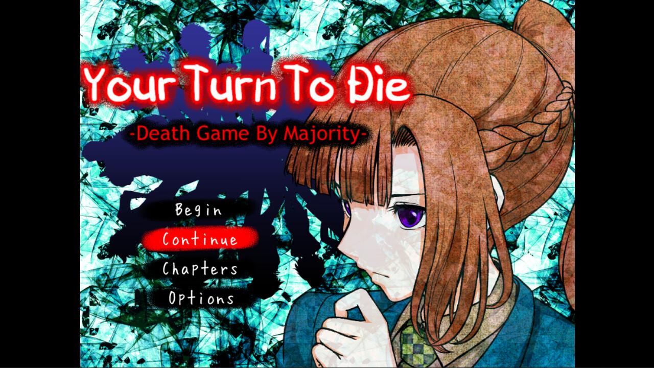 Your Turn To Die -Death Game By Majority-