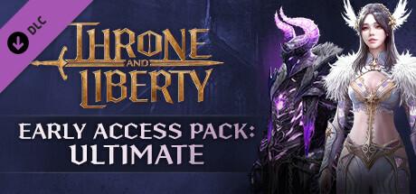 THRONE AND LIBERTY: Early Access Pack - Ultimate