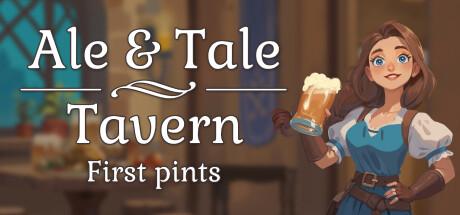 Ale &amp; Tale Tavern: First Pints