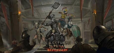 Blackthorn Arena: Reforged