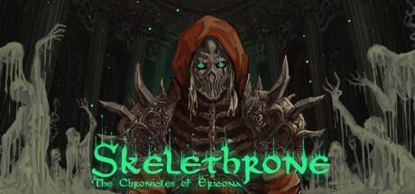 Skelethrone: The Chronicles of Ericona