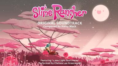 Slime Rancher: Original Soundtrack