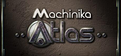 Machinika: Atlas