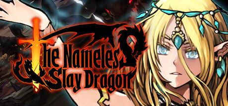 The Nameless: Slay Dragon